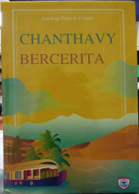 Image of Antologi Puisi dan Cerpen Chanthavy Bercerita Angkatan 11