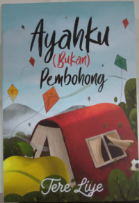 Image of Ayahku Bukan Pembohong
